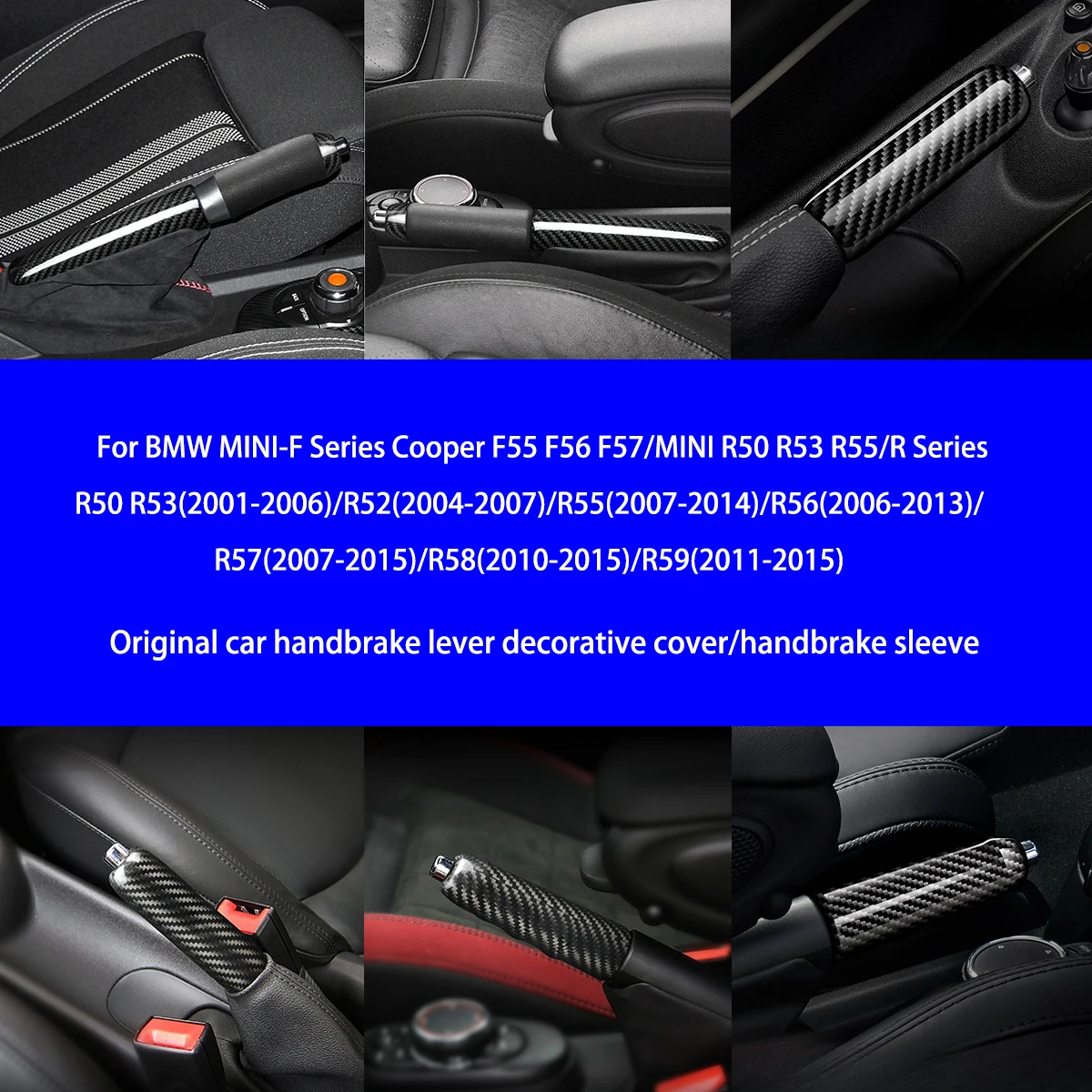 

Suitable for BMW MINI Cooper F55 F56 F57/R50 R53 R55/R52/R55/R56/R57/R58/R59 Dry Carbon Fiber Handbrake Cover Interior Parts