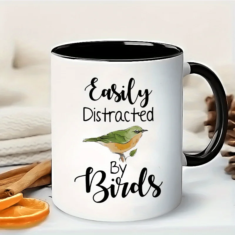 Insulated 11oz Ceramic Coffee Mug Easily Distracted by Birds Humor Themed Cup Reusable for Bird Lovers and Nature Enthusiasts