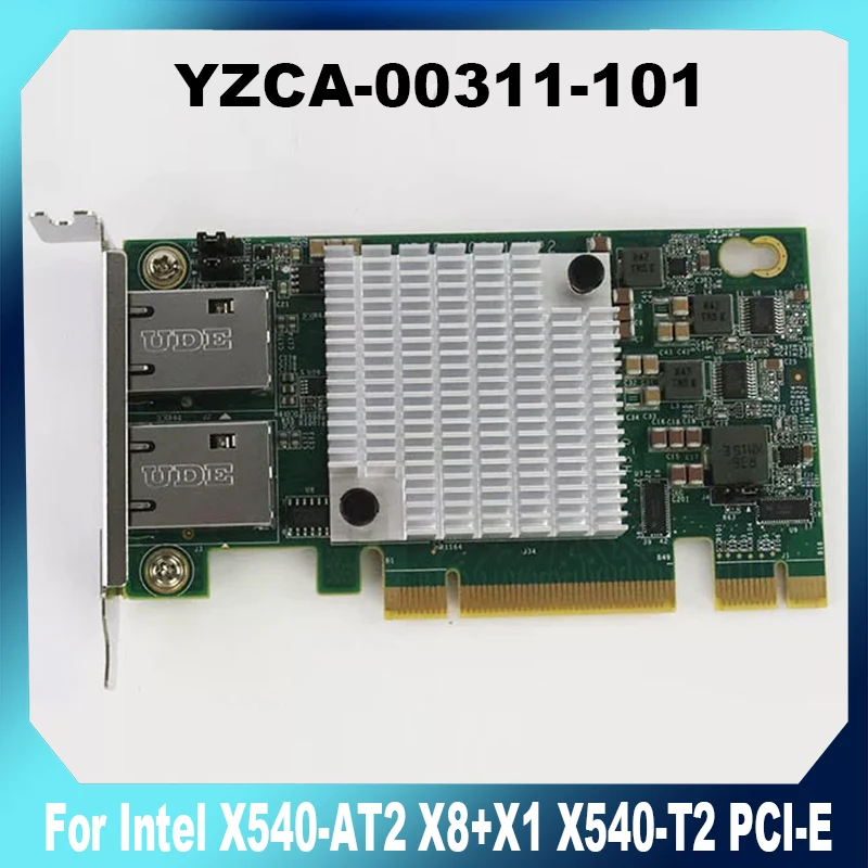 RJ45 YZCA-00311-101 Card For Intel X540-AT2 X8+X1 X540-T2 PCI-E