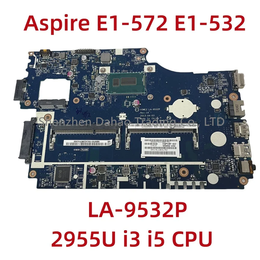 LA-9532P For Acer Aspire E1-572 E1-532 Laptop Motherboard With 2955U i3 i5 CPU DDR3