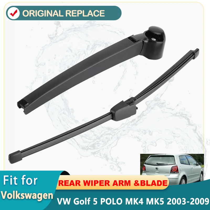 Car Windscreen Window Rear Wiper Arm Wiper Blade Set 13 Inch for VW Golf 5 polo Mk4 Mk5 Hatchback 2003-2009