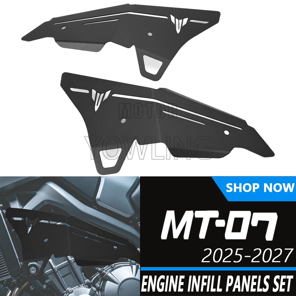 

Motorcycle Accessories For YAMAHA MT07 MT 07 MT-07 Y-AMT 2025 2026 2027 Engine Infill Panels Left & Right Frame protector Guard