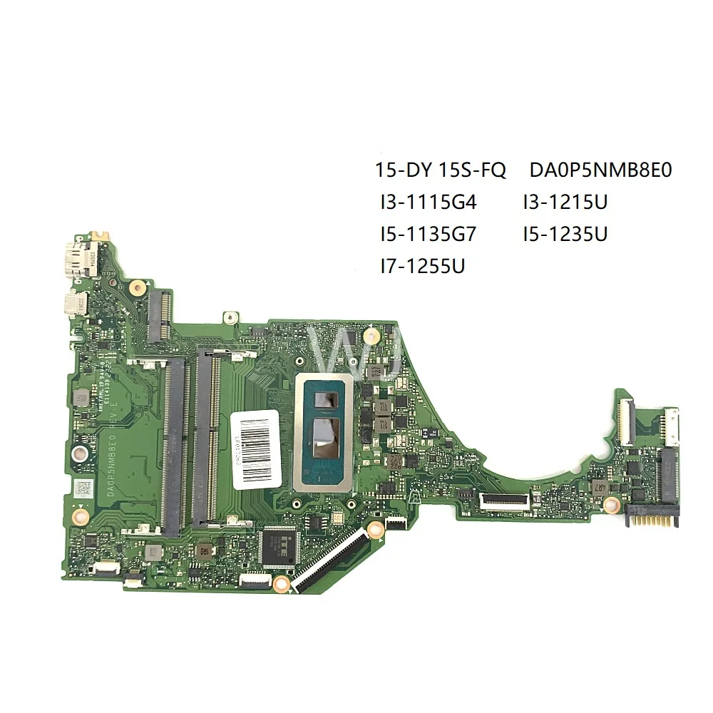 For HP 15-DY 15S-FQ  DA0P5NMB8E0 I3-1115G4 I3-1215U  I5-1135G7 I5-1235U  I7-1255U  laptop Motherboard with 100% Tested