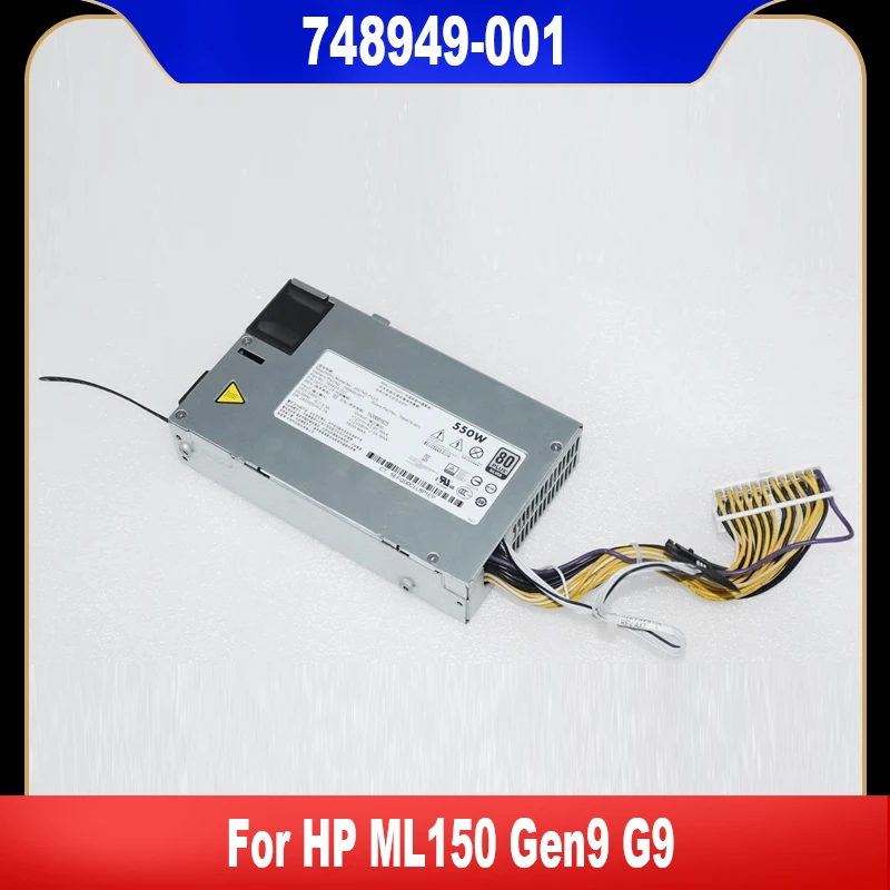 748949-001 Новый оригинальный для HP ProLiant ML150 G9 Gen9 550 Вт Холодный источник питания 766879-001 765423-201 HSTNS-PL53 высокое качество