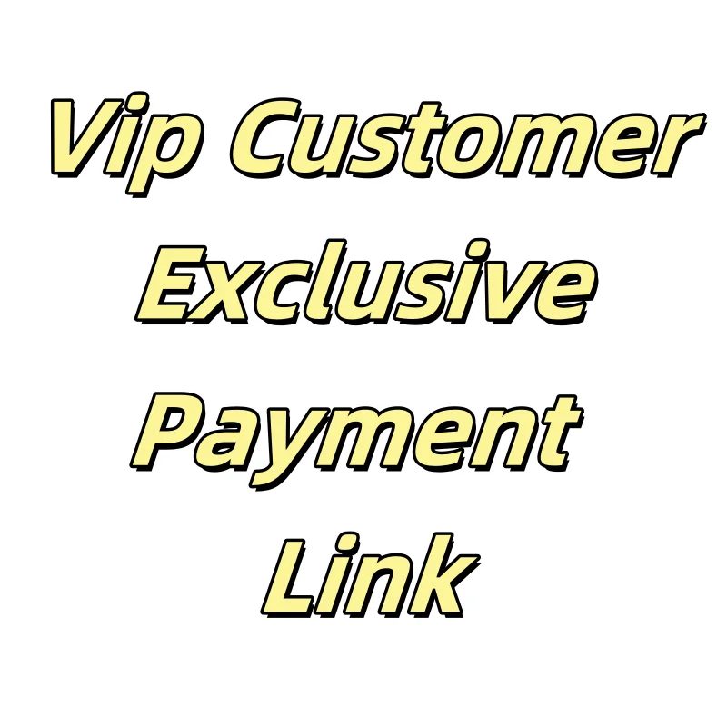 

VIP Customer Exclusive Payment Link for wholesale