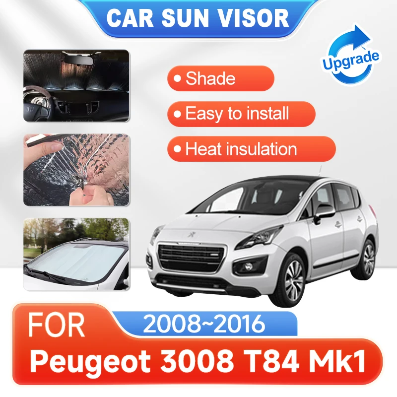 Car Full Coverage Sunshades For Peugeot 3008 T84 Mk1 2008-2016 Sunshade Windshield Protection Sunproof Curtain Cover Accessories