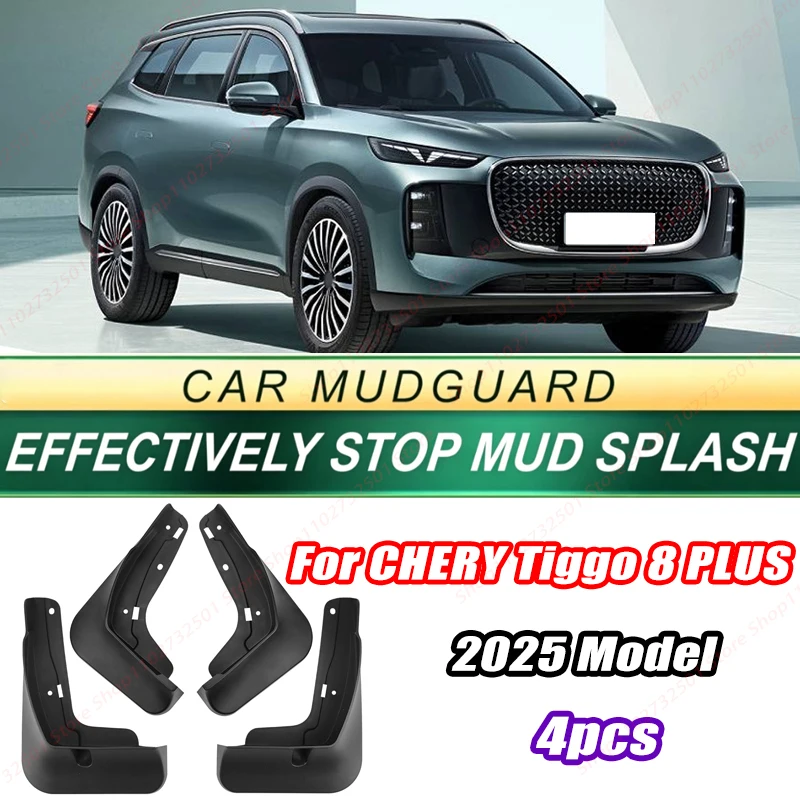 For CHERY Tiggo 8 PLUS 2025 Model 4PCS Front Rear Mud Flaps Splash Guards Fender Mudguards Auto Accessories