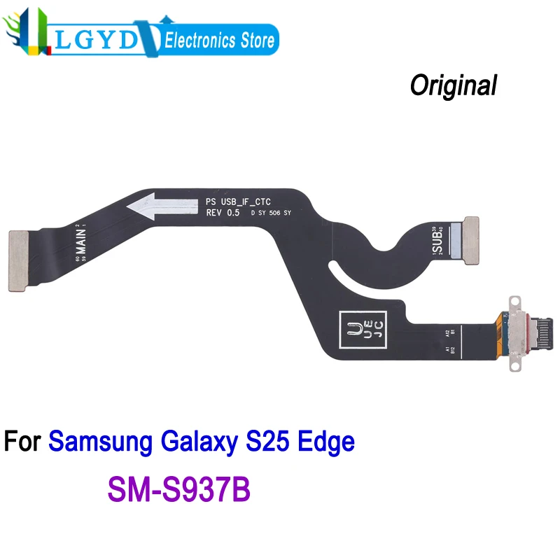 

SM-S937B Гибкий кабель порта зарядки для Samsung Galaxy S25 Edge 5G, зарядная док-станция для подключения кабеля материнской платы, запасная часть
