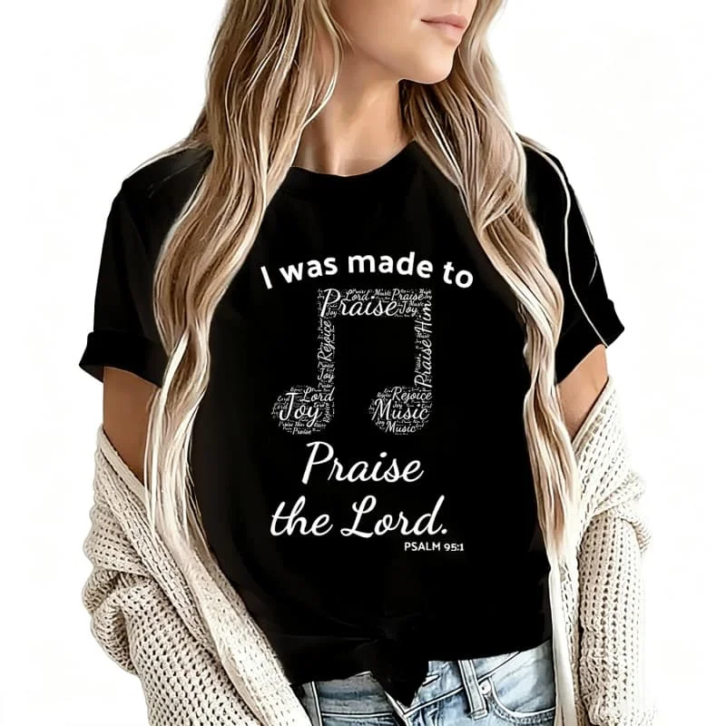 I Was Made to Praise the Lord Women's T-Shirt 100% Cotton Funny Graphic Short Sleeve Tee Novelty Shirt Casual Crew Neck Top S-5Xl