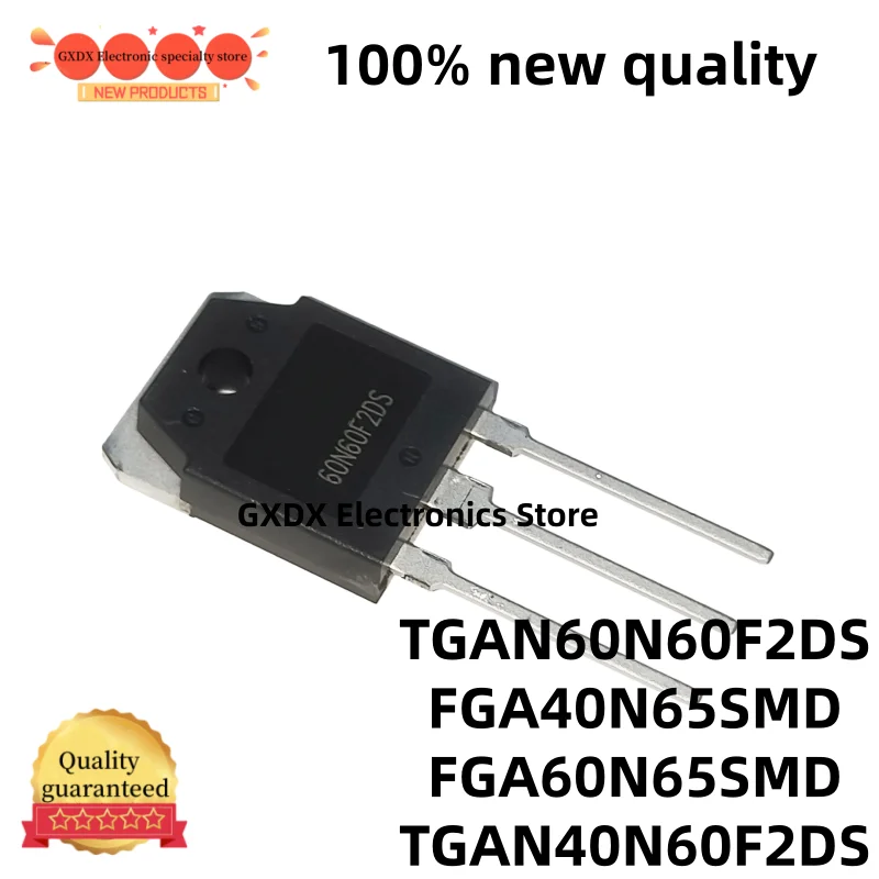 5-10pcs new quality  TGAN40N60F2DS TGAN60N60F2DS FGA40N65SMD FGA60N65SMD 40N65SMD 60N65SMD 40N60F2DS 60N60F2DS FGA TGAN TO-3P