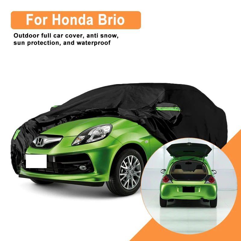 

For Honda Brio Car Full Cover - Outdoor Waterproof Snowproof Sunshade, Winter & Summer All Weather Auto Protection Accessories
