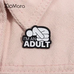 I'm An Adult Enamel Pin Mental Health Custom Creative Mental Health Brooch Lapel Backpack Badge Jewelry Decorative Accessories