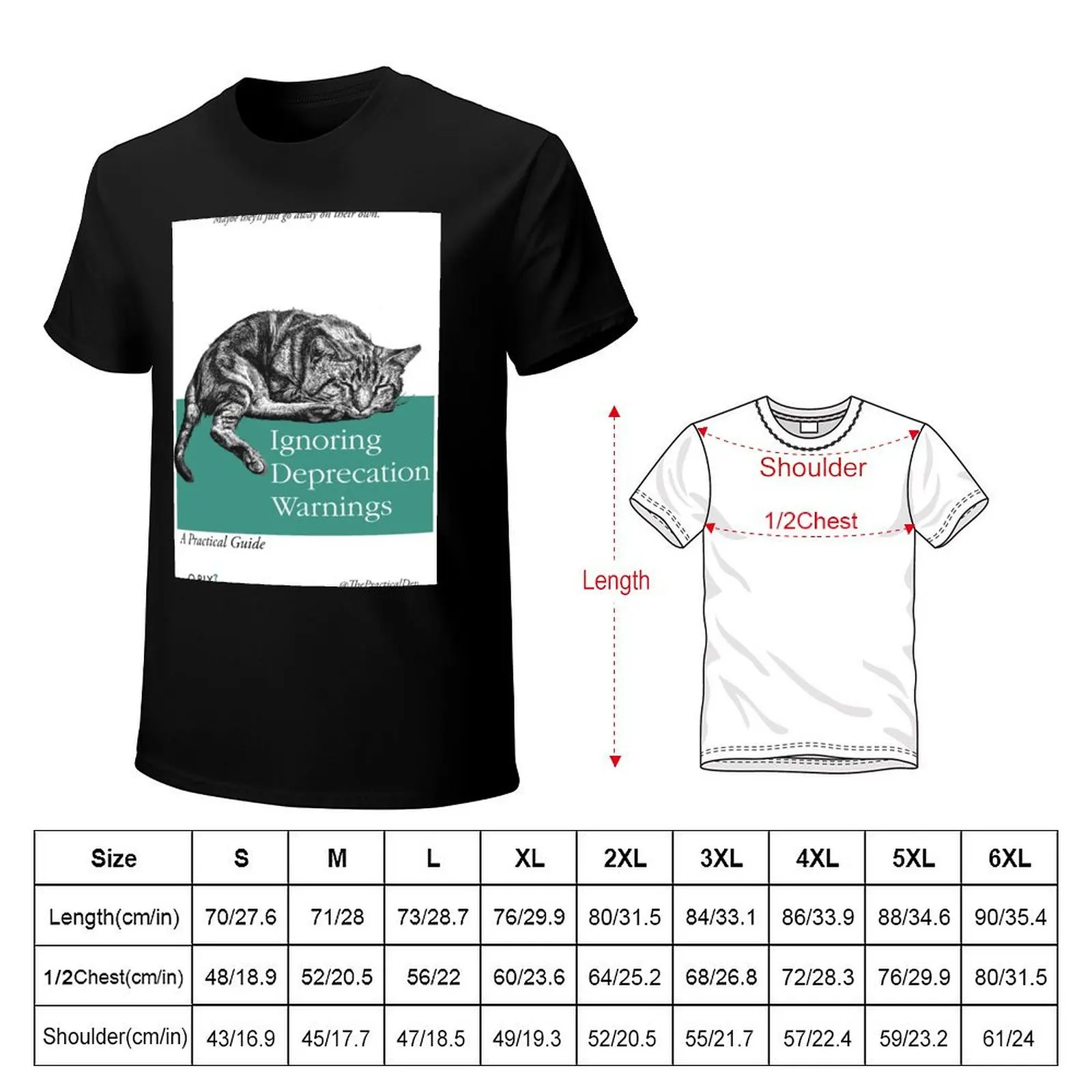 Ignoring Deprecation Warnings T-Shirt Large Size Casual Tee Shirt