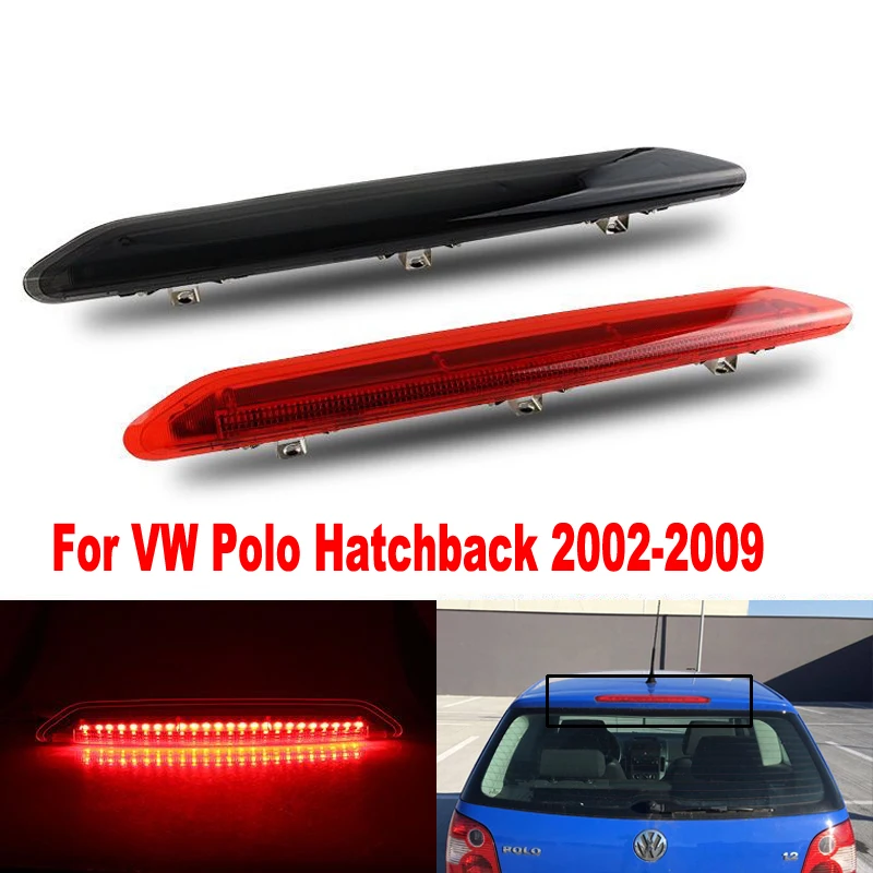 

Pair Car Rear High Level Stop Lamp Third Tail Brake Light Cover Fit For VW Polo IV MK4 9N 2002-2010 Accessories 6Q6945097