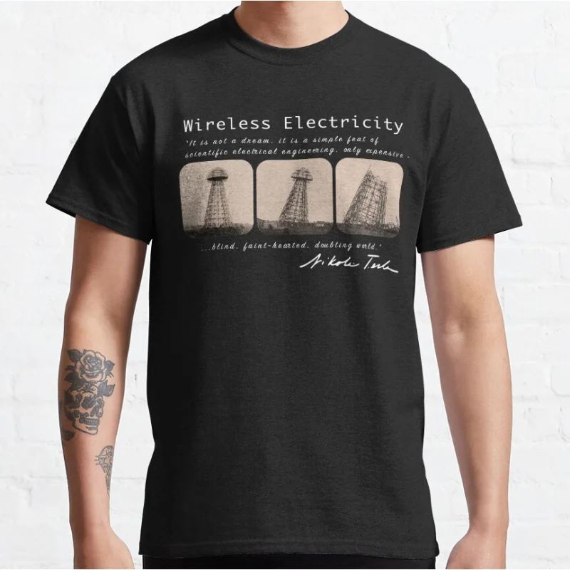 

Nikola - Wireless Electricity Science Engineer physics Graphic T Shirts for men large size mens clothing Adult S-6XL tops