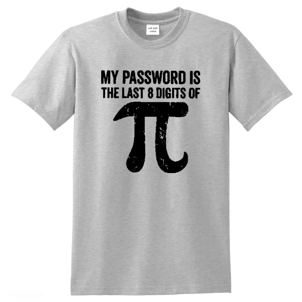 Men's T-shirt 100% Cotton Math equations print funny men t shirt Fashion cool guys Tshirt my password is the last digits of pi