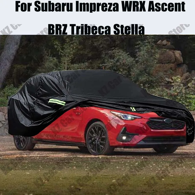 

Car Cover Anti UV Sun Shade Snow Rain Dust Protection Cover Windproof For Subaru Impreza WRX Ascent BRZ Tribeca Stella