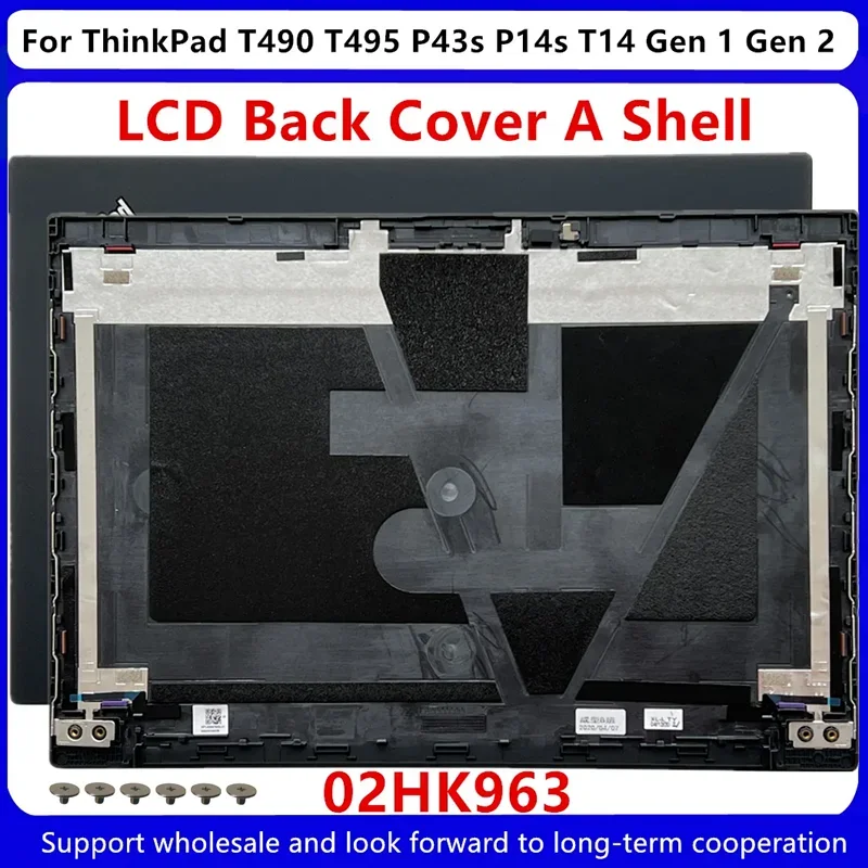 

New For Lenovo ThinkPad T490 T495 P43s P14s T14 Gen 1 T14 Gen 2 LCD Back Cover Rear Lid Top Case A Shell 02HK963 02HK962 02HK964