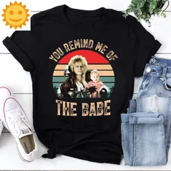You Remind Me Of The Babe Vintage T Shirt Labyrinth Jareth 80S Movie Fantasy Mystery