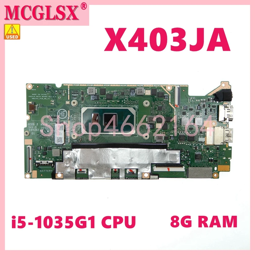 

X403JA i5-1035G1 CPU 8G RAM Notebook Mainboard For ASUS VivoBook 14 X403J X403JA S403JA Laptop Motherboard 100% Tested OK Used