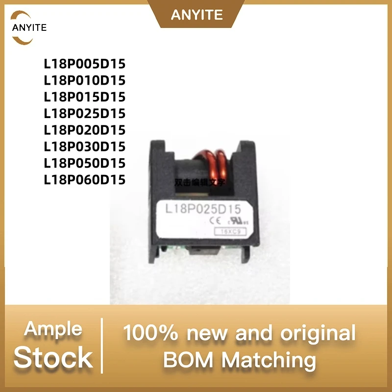 

2 шт./лот L18P005D15 L18P010D15 L18P015D15 L18P025D15 L18P020D15 L18P030D15 L18P050D15 L18P060D15