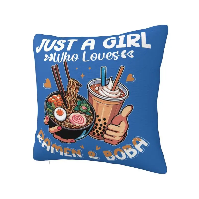 Custom Just A Girl Who Loves Ramen And Boba Cushion Cover 45x45cm Velvet Throw Pillow Case for Sofa Car Square Pillowcase