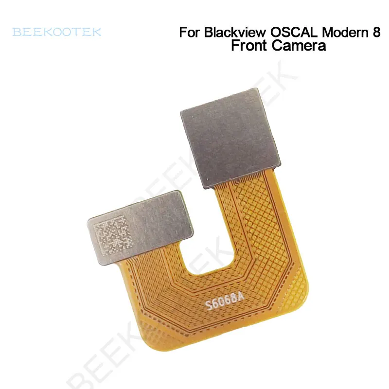 New Original Blackview Oscal Modern 8 Front Camera Cell Phone Camera Module For Blackview Oscal Modern 8 Smart Phone