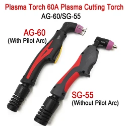 AG60 Torch SG55 Torch Plasma Cutter Gun with/without Pilot Arc Plasma Torch 60A Air Cooled Plasma Cutting Torch