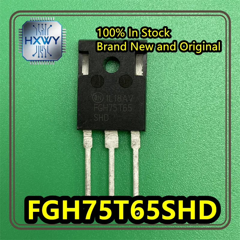 (5/20 pieces) FGH75T65SHD FGH75T65 TO-247 MOSFET 650V 75A Brand New Original Stock Electronic IC