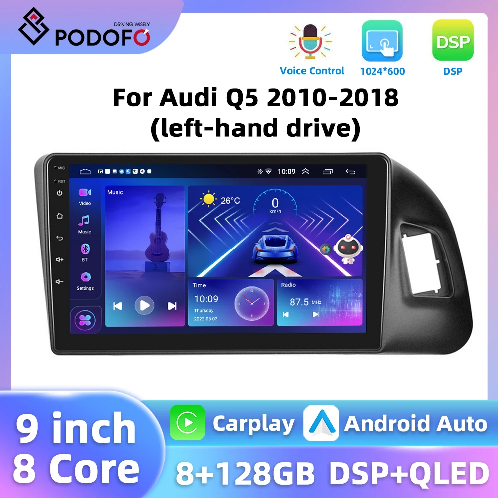 Podofo 9'' 8Core Car Radio For Audi Q5 2010-2018 Multimedia Player Carplay Android Auto Navigation GPS DSP WIFI 4G Car Stereo