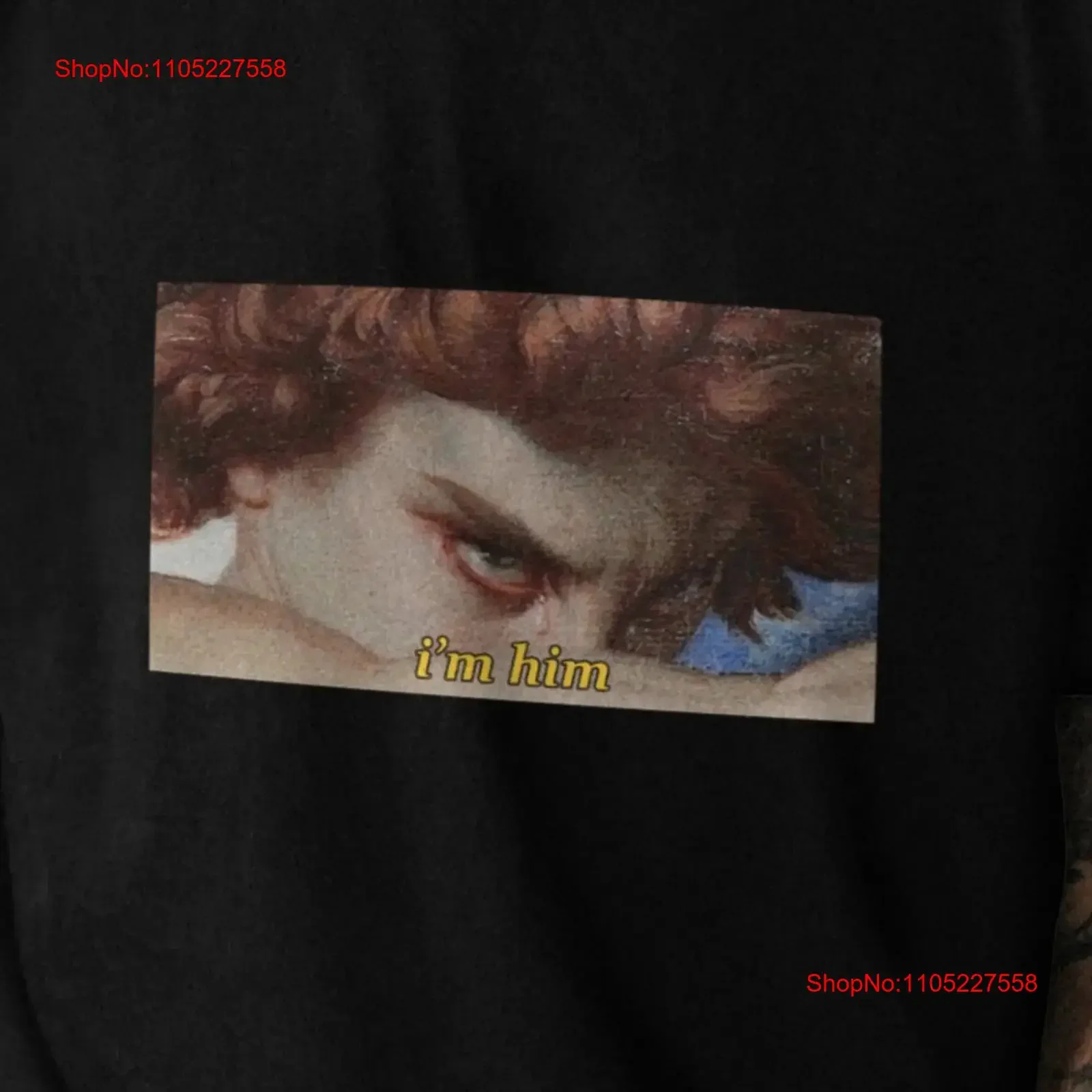 I'm Him Funny T shirt Meme Lucifer Im Got That Dog Dawg vintage Washed designer clothes Soft homme Breathable Unisex Casual