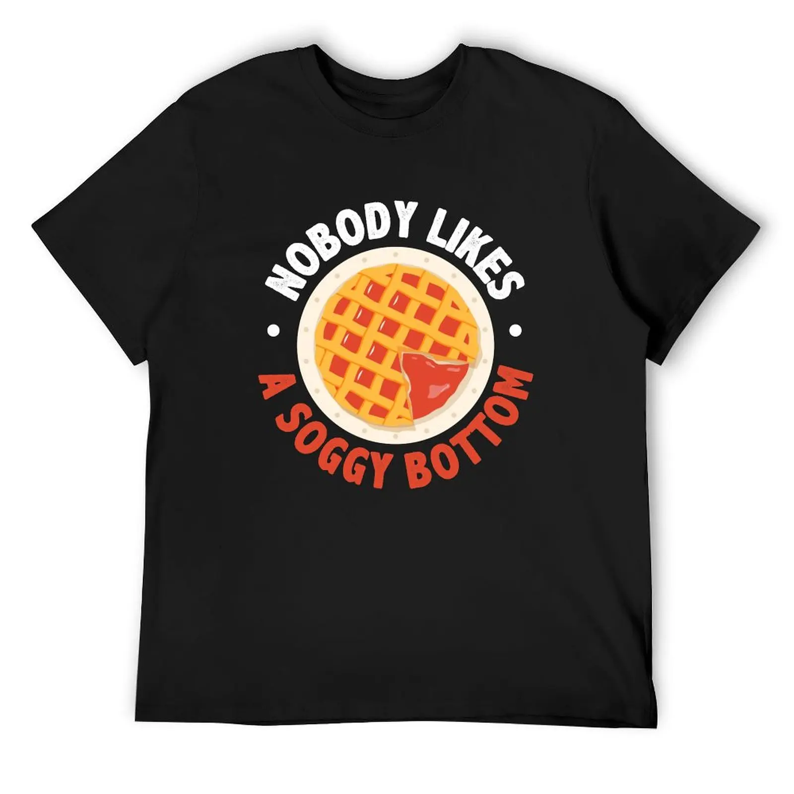 

Nobody Likes A Soggy Bottom British Bake Off, Mary Berry, Baking Christmas Shirt T-Shirt