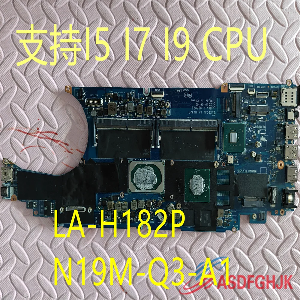 LA-H182P For Dell Precision 3541 Laptop Motherboard With I5 I7 I9 9th Gen CPU N19M-Q3-A1 0GJJW0 082V39 Tested OK