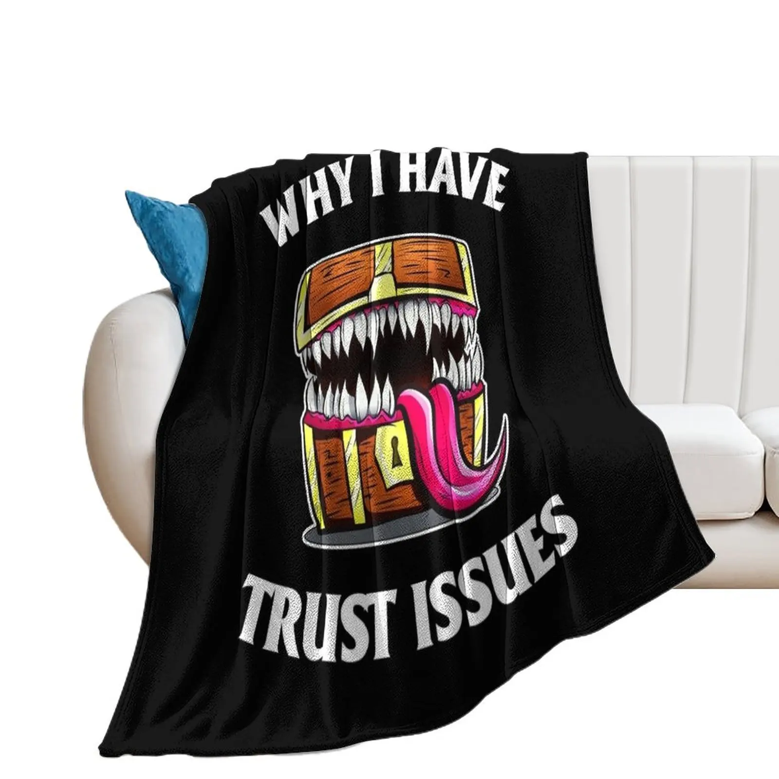 Mimic chest Why i have trust issues Throw Blanket wednesday christmas gifts Blankets For Baby Blankets