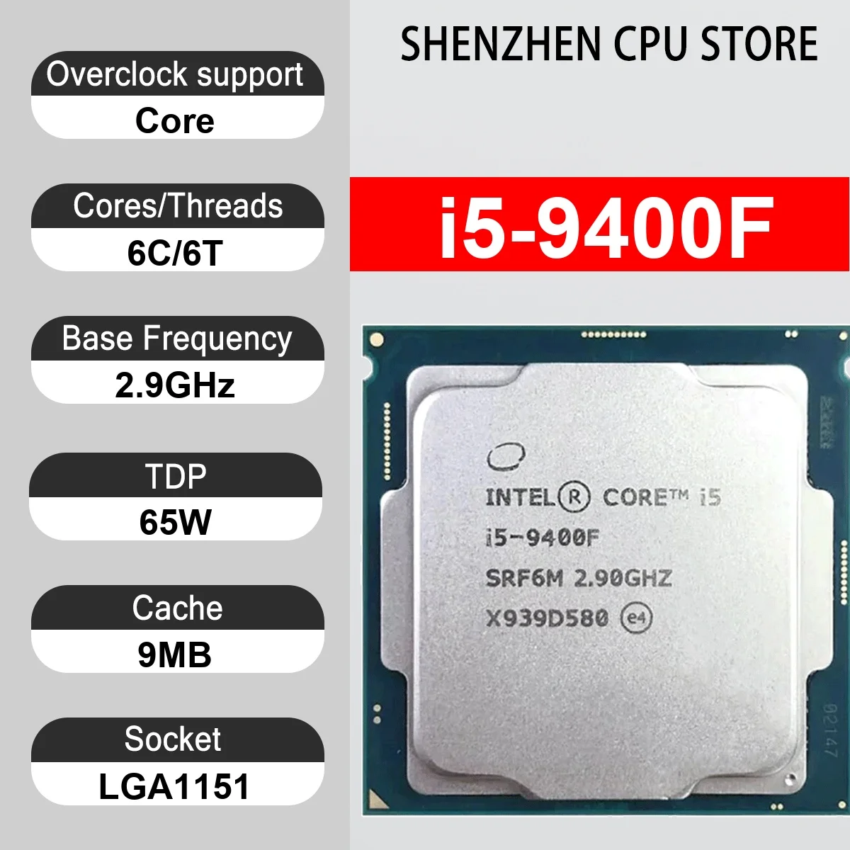 Intel Core i5-9400F 6 Core 6 Thread 2.90GHz 65W 9MB Cache 14nm LGA1151 SR3X5 DDR4-2666 MHz Coffee Lake