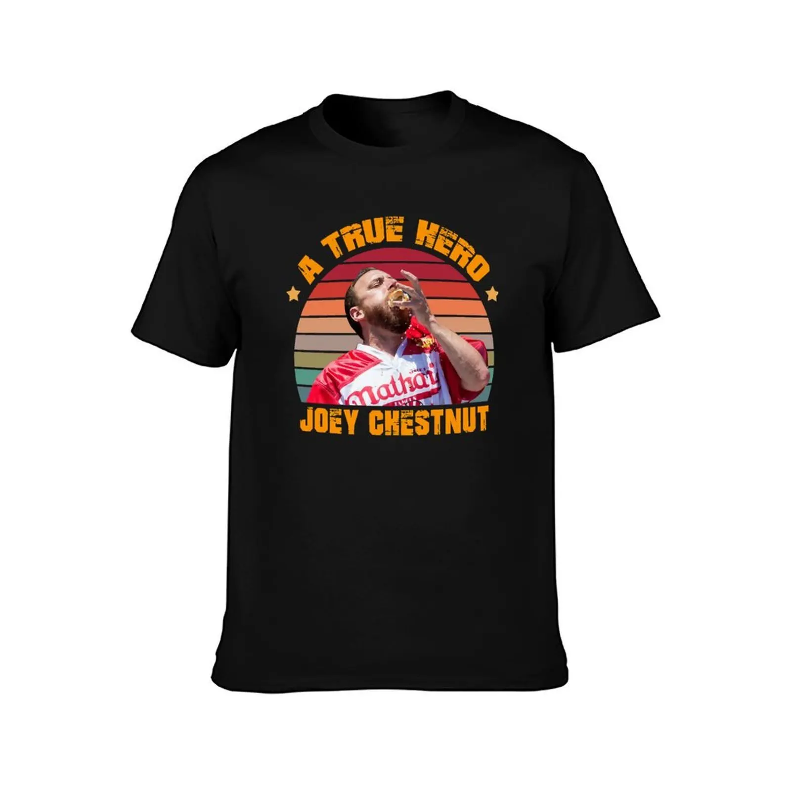 Joey Chestnut A True Hero Artwork T-Shirt t shirts for man cotton T-Shirt
