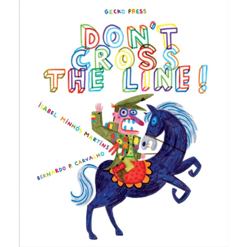 

Bernardo CarvalhoDonT Cross The Line Bernardo Carvalho Gecko Press 9781776571840 Книга