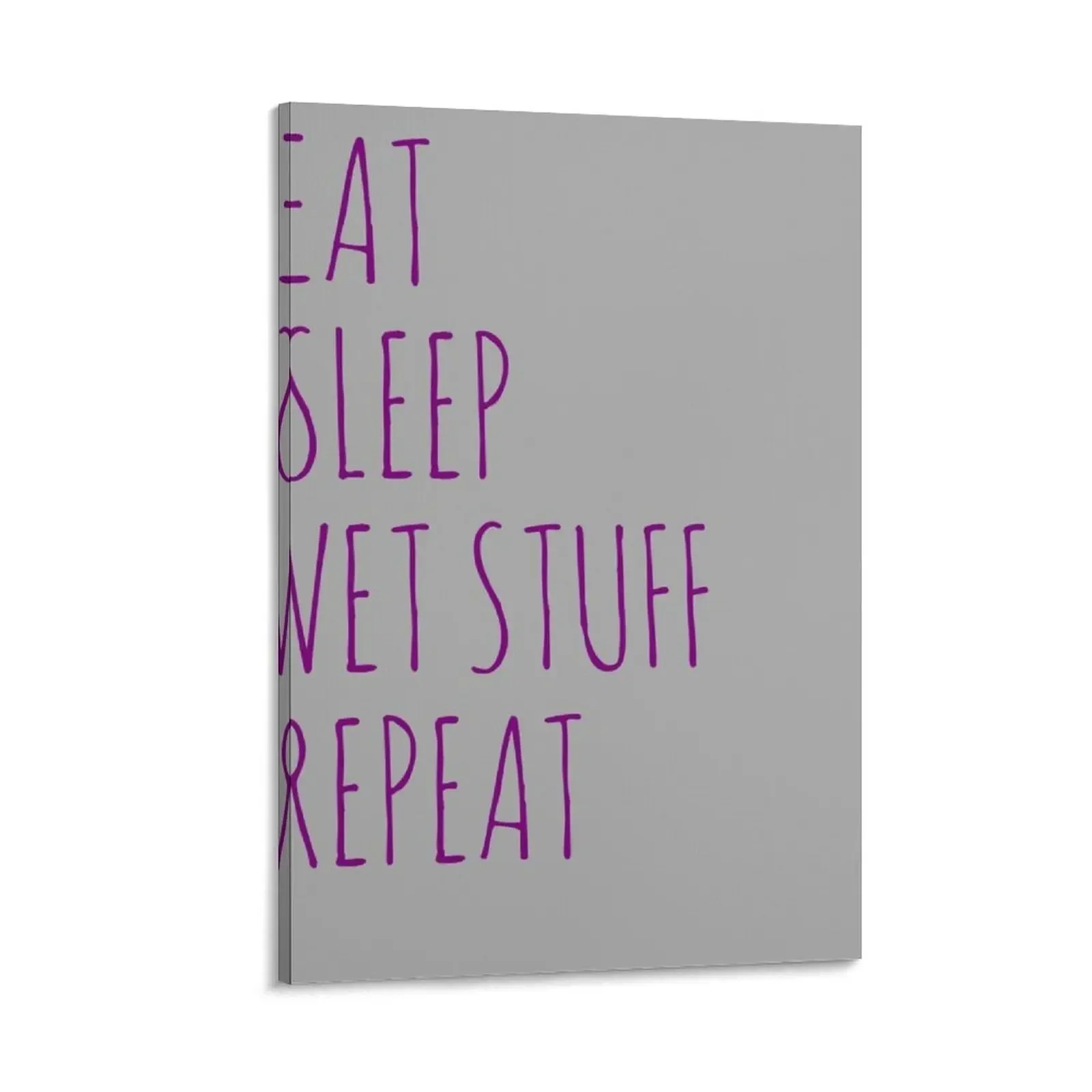 

Eat Sleep Vet Stuff Repeat Funny Canvas Painting bedroom decoration decorative items for home interior paintings