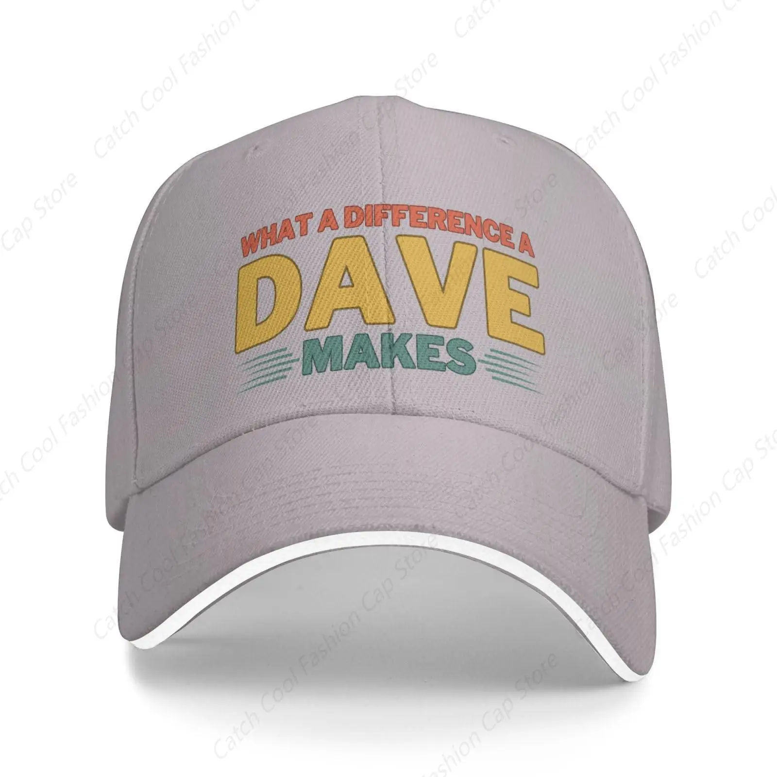 

What A Difference A Dave Makes Baseball Cap Sandwich Brim Hat Unisex Vintage Retro Style Fishing Snapback Hats