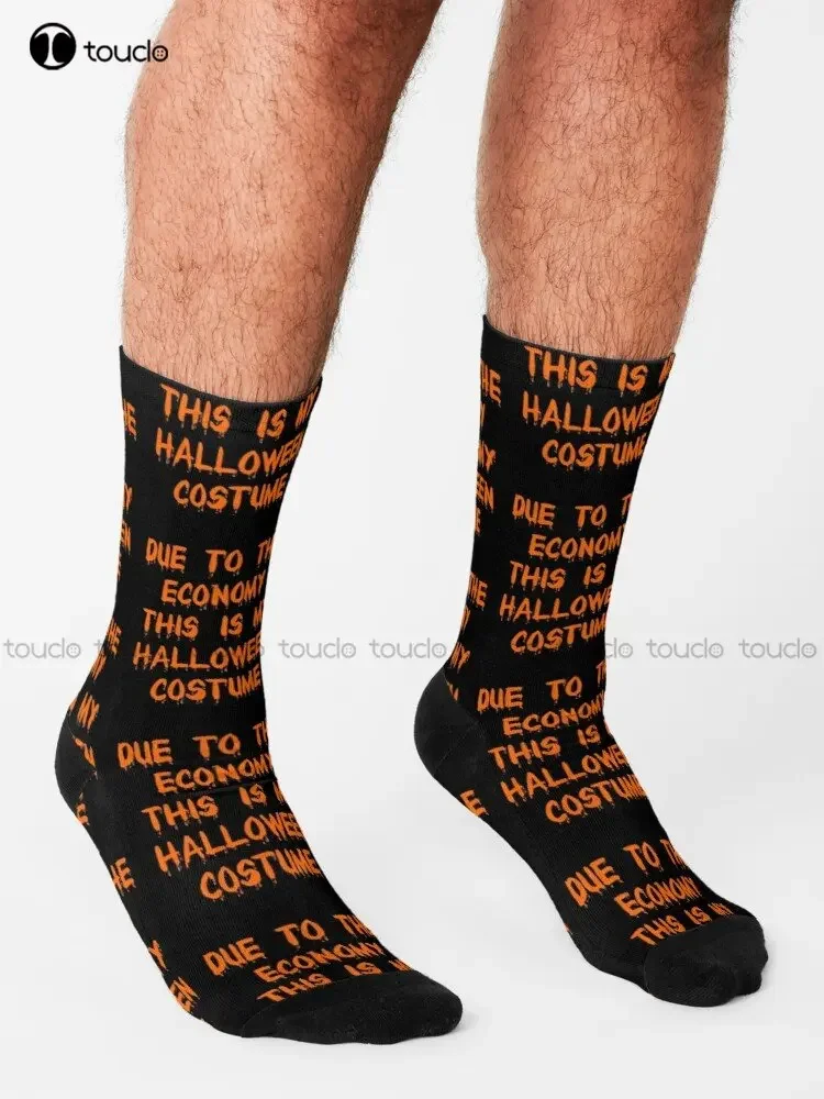 Due To The Economy This Is My Halloween Costume Socks Halloween Socks Women Street Skateboard Socks Custom Gift Unisex Adult Art