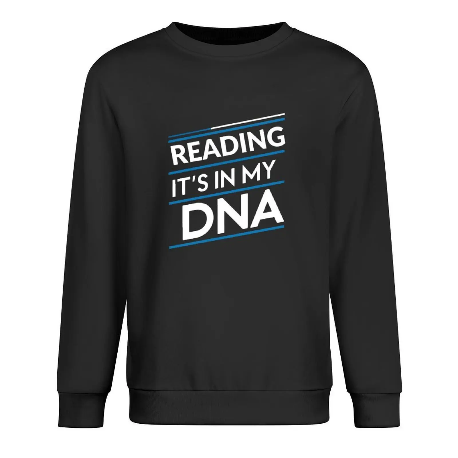 

Reading its in my dna Pullover mens designer clothes men wear men's clothes clothes for men hoody