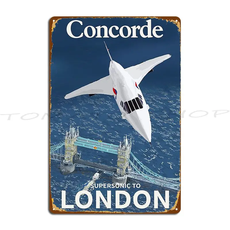 Concorde Supersonic To London Metal Sign Kitchen Garage Pub Customized Tin Sign Poster