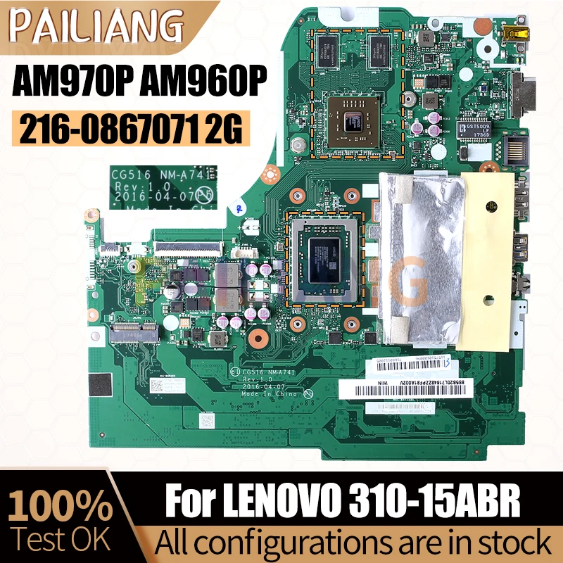 

For LENOVO 310-15ABR Notebook Mainboard NM-A741 AM960P AM970P 216-0867071 2G With RAM Laptop Motherboard Full Tested