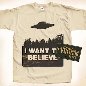 I want to Believe UFO T shirt Tee Natural Vintage Cotton Movie Poster All Sizes