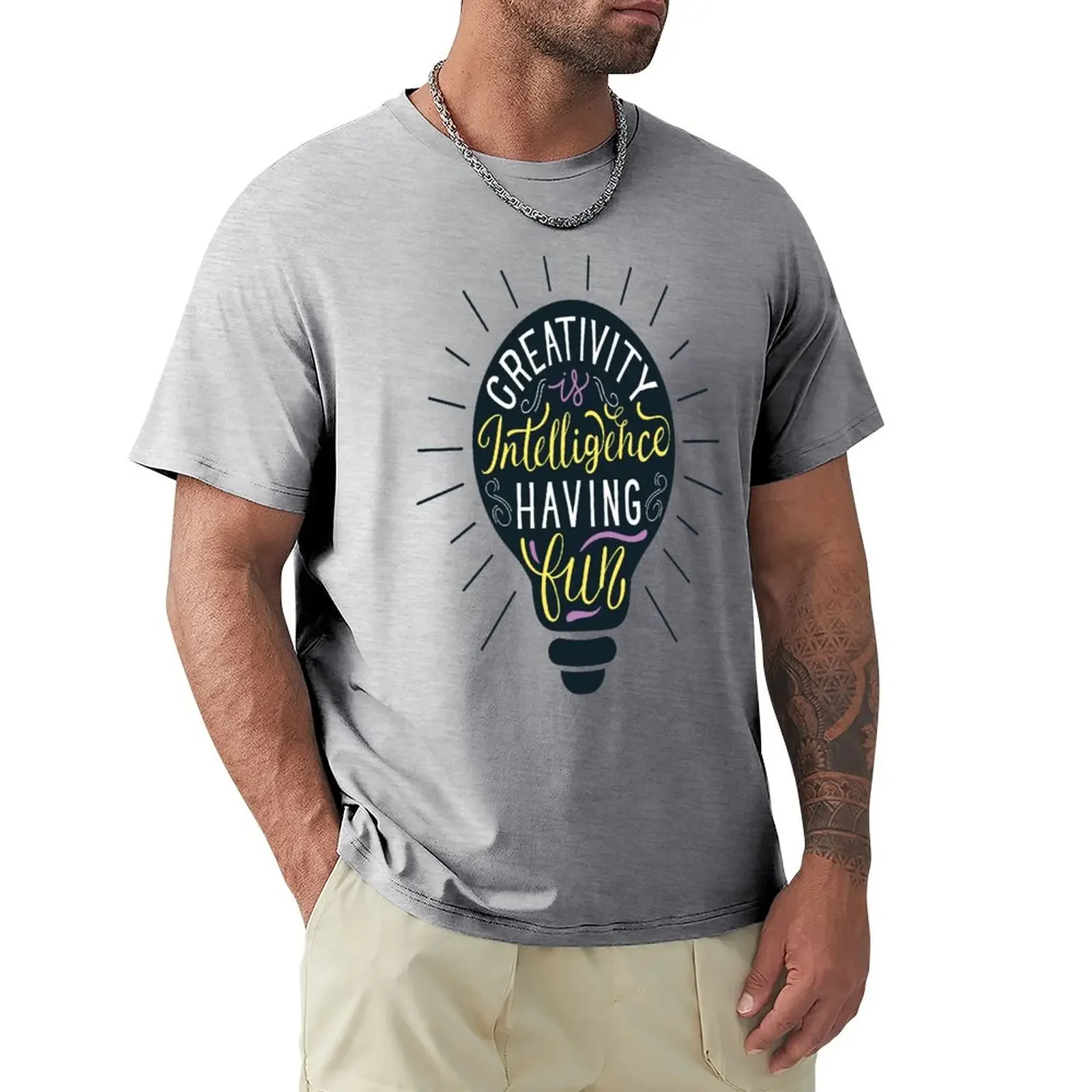 Creativity is intelligence having fun T-Shirt summer clothes Blouse t shirts for men