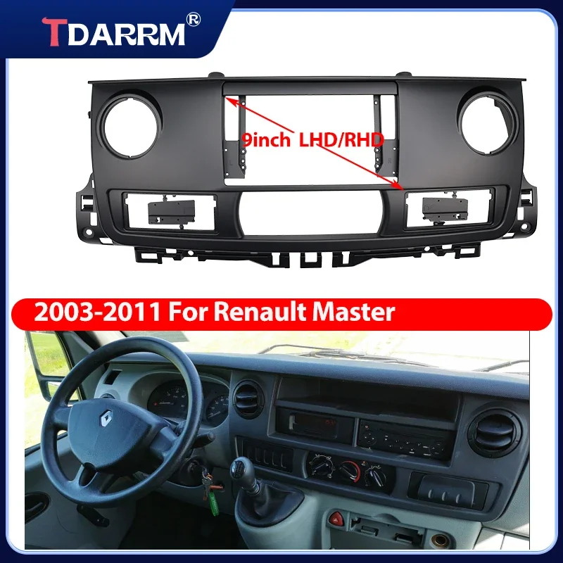 

TDARRM 9inch Car Fascia Android for Renault Master 2003 - 2011（big frame) Radio Panel Dash Kit Facia Trim Plate Adapter Frame