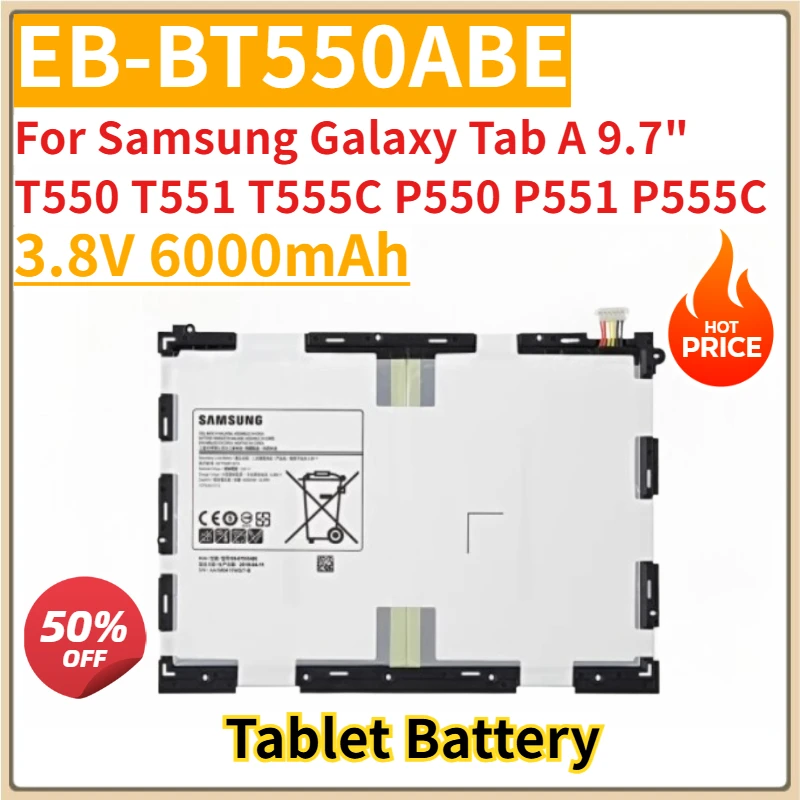 

New Replacement Tablet Battery 3.8V 6000mAh EB-BT550ABE for Samsung Galaxy Tab A 9.7" T550 T551 T555C P550 P551 P555C