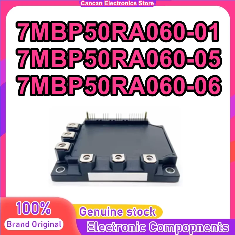 7MBP50RA060-01 7MBP50RA060-05 7MBP50RA060-06 New Original in stock