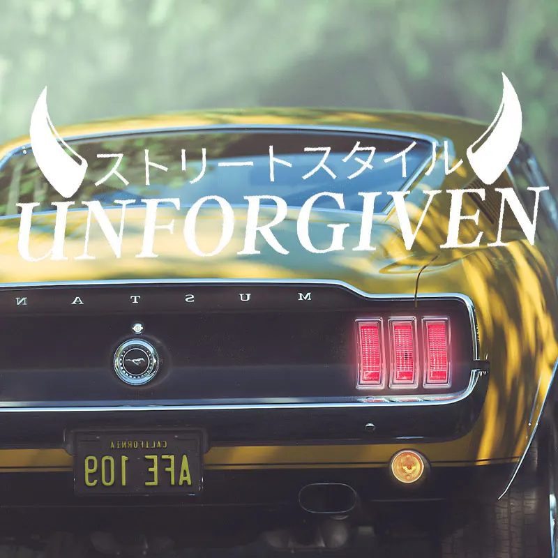 Unforgiven Car Stickers JDM Windshield Banner Motivation Dream Build Escape After The File Glass Decoration Vinyl Decals