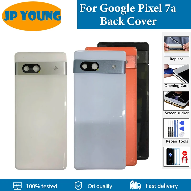 

Original For Google Pixel 7a Battery Cover Door Back Housing Rear Case GWKK3 GHL1X G0DZQ G82U8 Back Battery Door Replacement